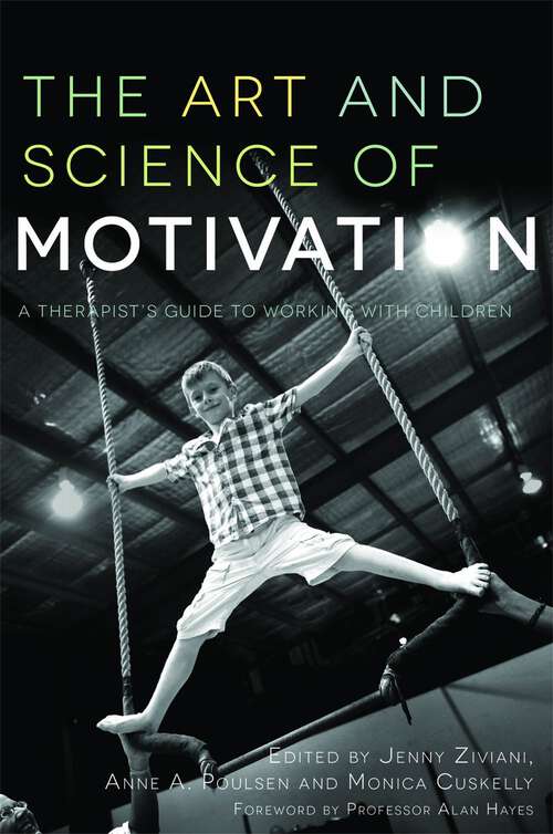 Book cover of The Art and Science of Motivation