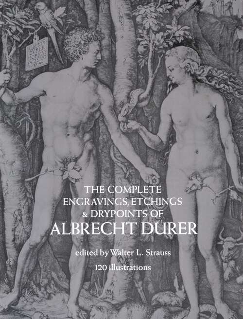 Book cover of The Complete Engravings, Etchings and Drypoints of Albrecht Dürer