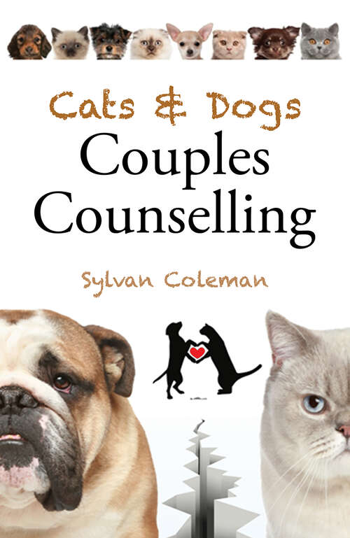 Book cover of Cats & Dogs Couples Counselling