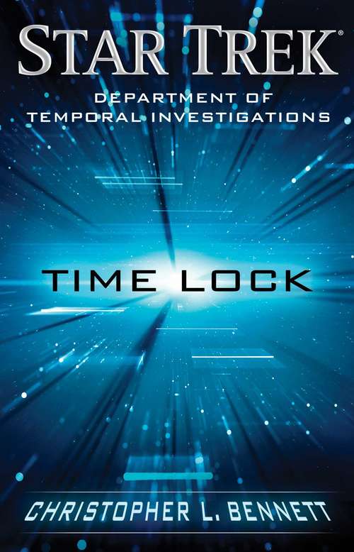 Department of Temporal Investigations: Time Lock (Star Trek)