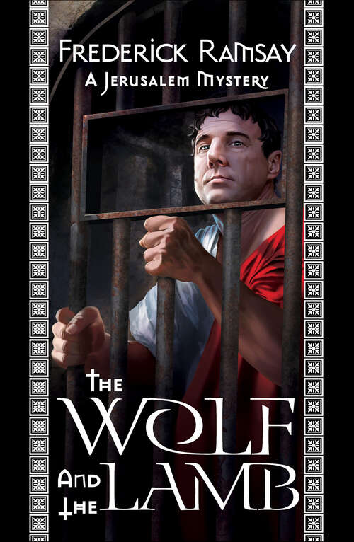 Book cover of The Wolf and the Lamb (Jerusalem Mysteries #3)