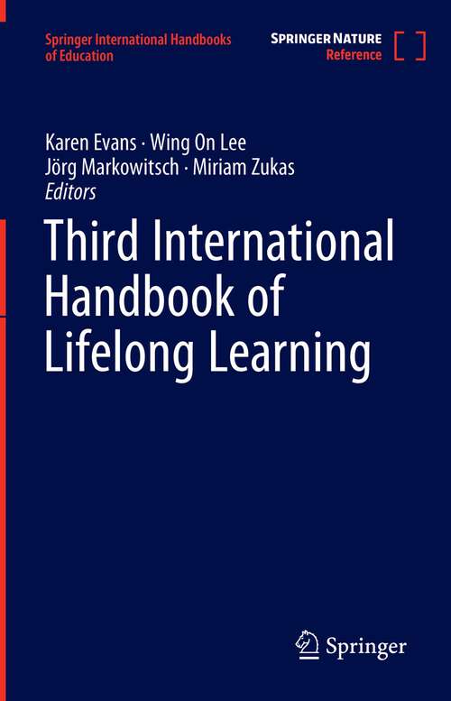 Book cover of Third International Handbook of Lifelong Learning (1st ed. 2023) (Springer International Handbooks of Education)