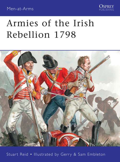 Book cover of Armies of the Irish Rebellion 1798