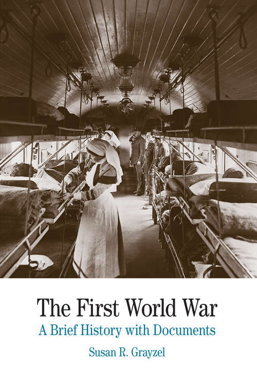 Book cover of The First World War: A Brief History With Documents (Seminar Studies)