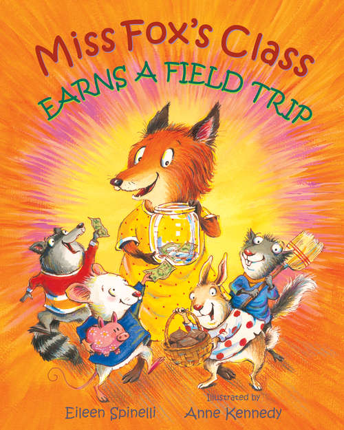 Miss Fox's Class Earns a Field Trip