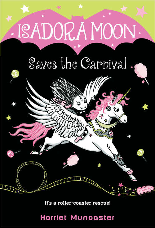 Book cover of Isadora Moon Saves the Carnival (Isadora Moon #6)