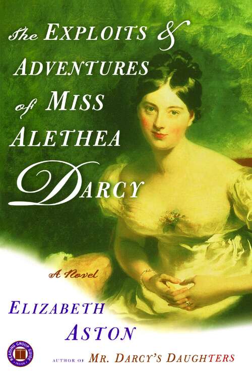 Book cover of The Exploits and Adventures of Miss Alethea Darcy
