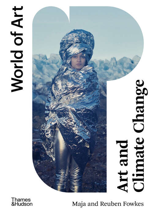 Book cover of Art and Climate Change (World of Art)