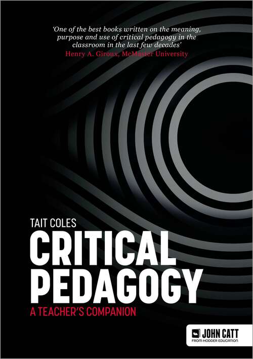 Book cover of Critical Pedagogy: a teacher's companion
