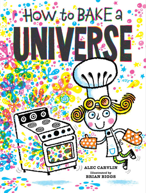 Book cover of How to Bake a Universe