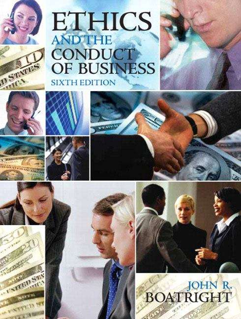 Book cover of Ethics And The Conduct Of Business