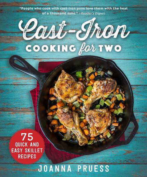 Book cover of Cast-Iron Cooking for Two: 75 Quick and Easy Skillet Recipes