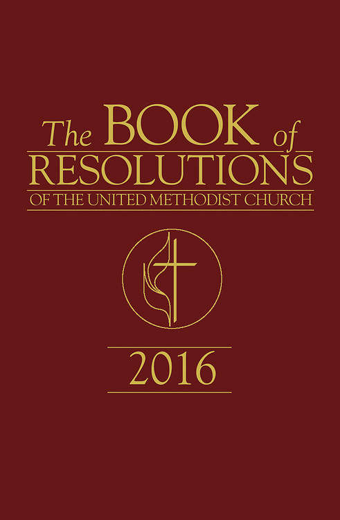 Book cover of The Book of Resolutions of The United Methodist Church 2016