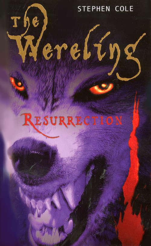 The Wereling: Resurrection #3
