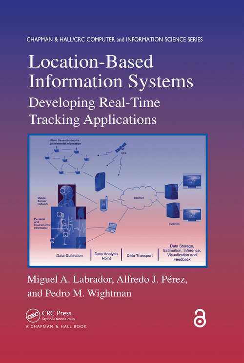 Location-Based Information Systems (Open Access): Developing Real-Time Tracking Applications