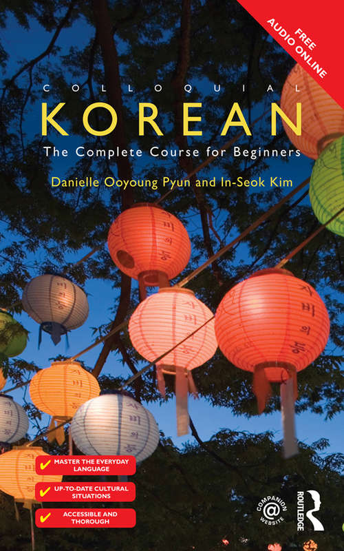 Book cover of Colloquial Korean: The Complete Course for Beginners (2) (Colloquial Ser.)