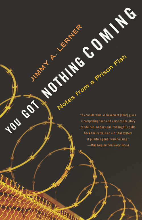 Book cover of You Got Nothing Coming
