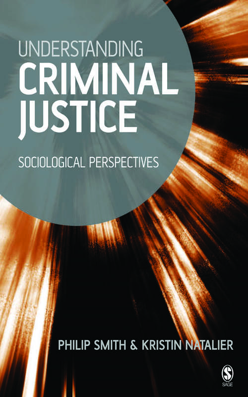 Book cover of Understanding Criminal Justice: Sociological Perspectives