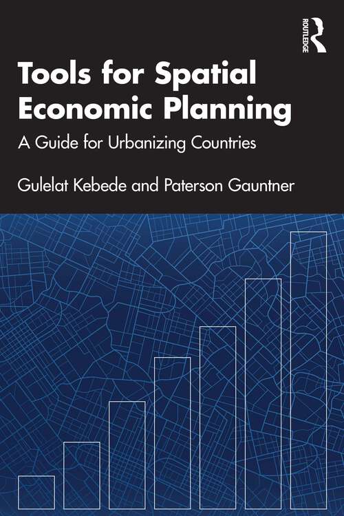 Book cover of Tools for Spatial Economic Planning: A Guide for Urbanizing Countries (1)