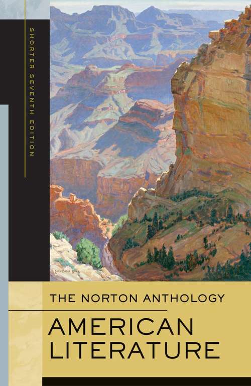 The Norton Anthology of American Literature (Shorter 7th edition)