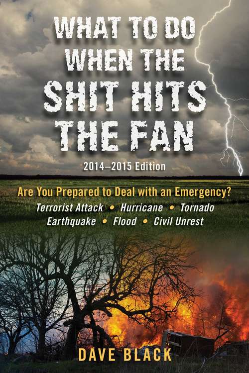 Book cover of What to Do When the Shit Hits the Fan: 2014-2015 Edition