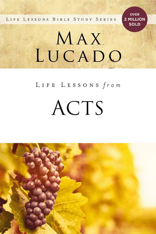 Book cover of Life Lessons from Acts: Christ's Church in the World (Life Lessons)