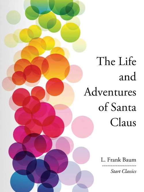 Book cover of The Life and Adventures of Santa Clau