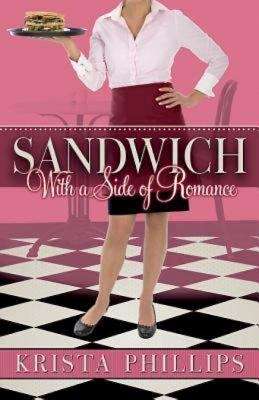 Book cover of Sandwich, With a Side of Romance