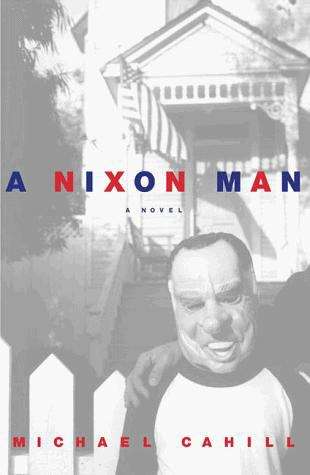 Book cover of A Nixon Man