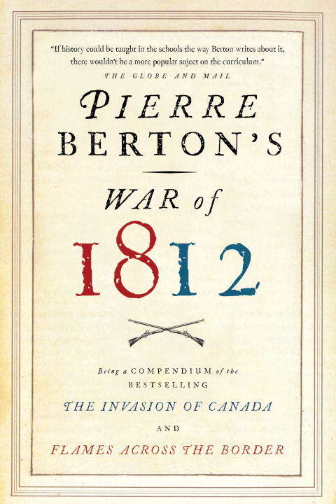 Book cover of Pierre Berton's War of 1812