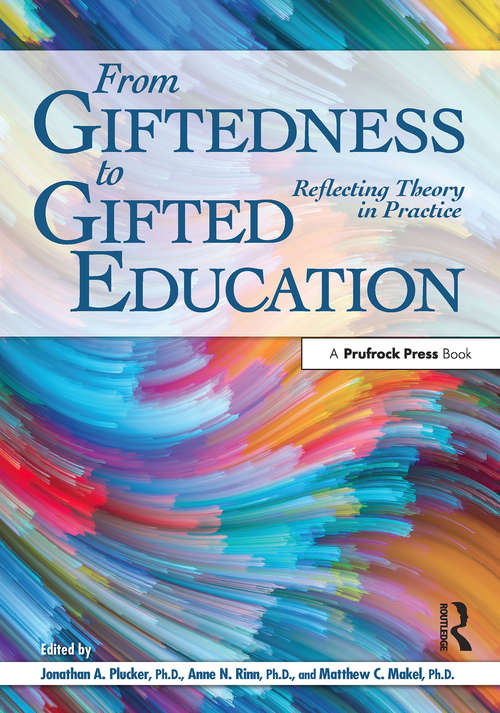 Book cover of From Giftedness to Gifted Education: Reflecting Theory in Practice