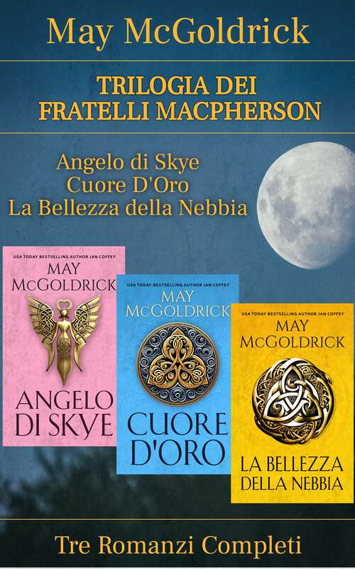 Book cover of Trilogia dei Fratelli Macpherson: La trilogia completa in un unico volume (Serie della Famiglia Macpherson)