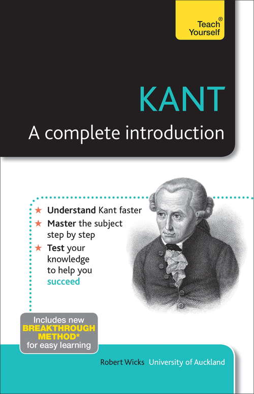 Book cover of Kant - A Complete Introduction: Teach Yourself