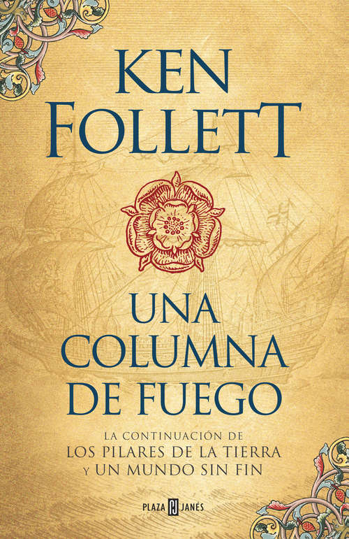 Book cover of Una columna de fuego (Saga Los pilares de la Tierra 3)