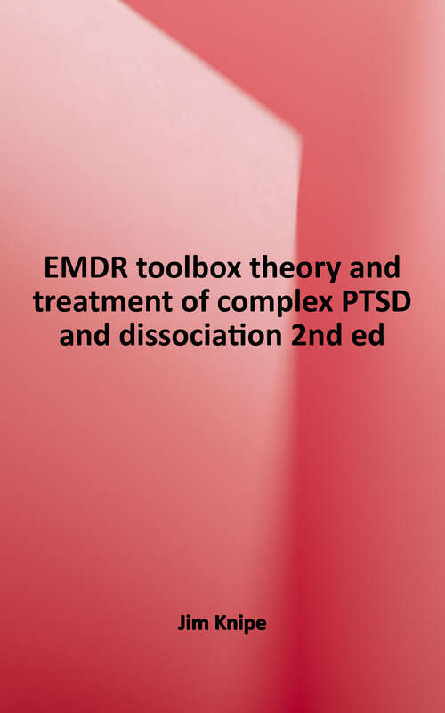 Book cover of EMDR Toolbox: Theory and Treatment of Complex PTSD and Dissociation