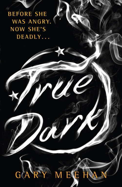 Book cover of True Dark: Book 2 (The\true Trilogy Ser. #2)