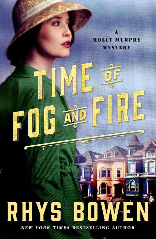 Book cover of Time of Fog and Fire (Molly Murphy Mysteries, #16)