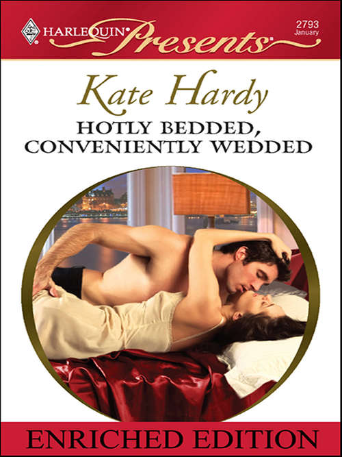 Book cover of Hotly Bedded, Conveniently Wedded: Enriched Edition