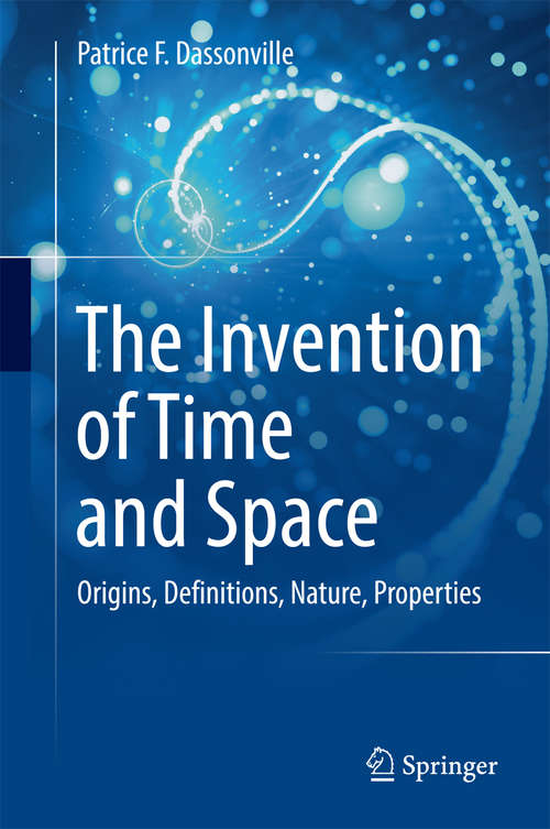 Book cover of The Invention of Time and Space