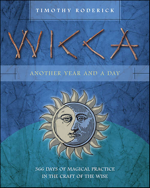 Book cover of Wicca: 366 Days of Magical Practice in the Craft of the Wise
