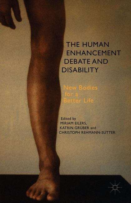The Human Enhancement Debate and Disability