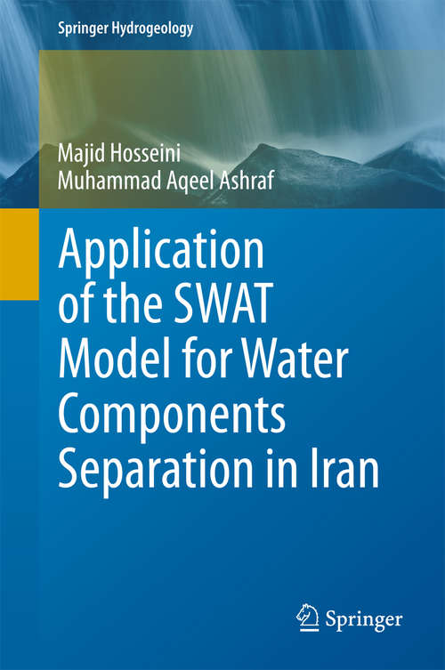 Application of the SWAT Model for Water Components Separation in Iran (Springer Hydrogeology)
