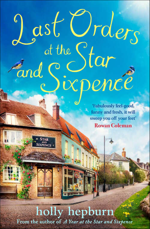 Book cover of Last Orders at the Star and Sixpence: feel-good fiction set in the perfect village pub!