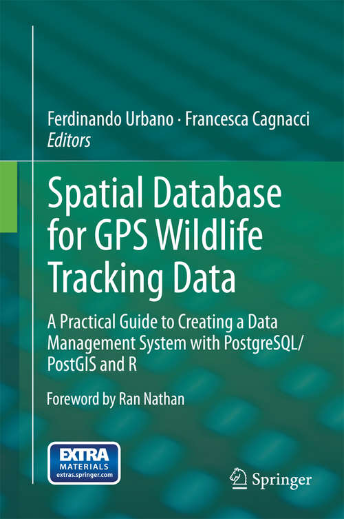 Book cover of Spatial Database for GPS Wildlife Tracking Data
