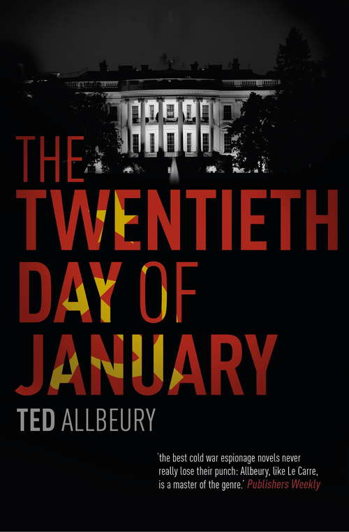 Book cover of The Twentieth Day of January: The Inauguration Day thriller