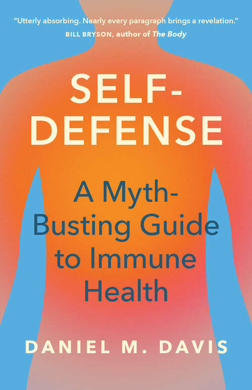 Book cover of Self-Defense: A Myth-Busting Guide to Immune Health