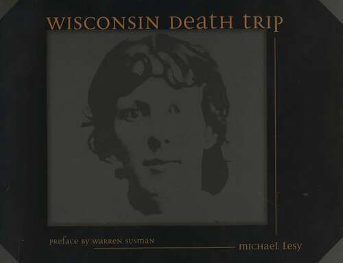 Book cover of Wisconsin Death Trip