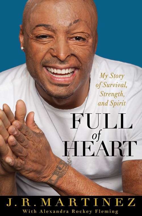 Book cover of Full of Heart: My Story of Survival, Strength, and Spirit