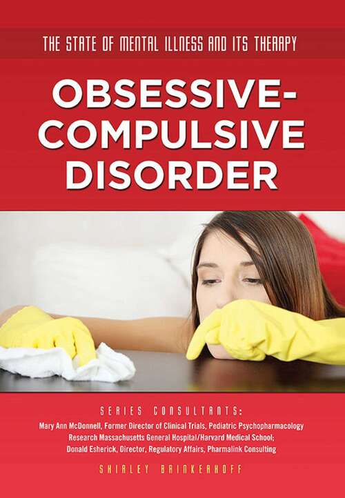 Obsessive-Compulsive Disorder (The State of Mental Illness and Its Ther)