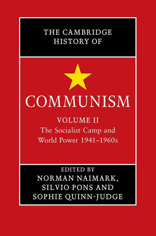 Book cover of The Cambridge History of Communism: The Socialist Camp and World Power 1941–1960s (The Cambridge History of Communism)